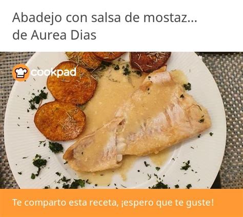 Abadejo Con Salsa De Mostaza Y Miel Receta De Aurea Dias Receta