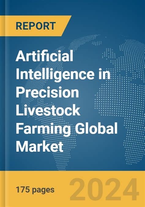 Artificial Intelligence Ai In Precision Livestock Farming Global