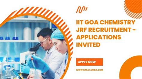 IIT Goa Chemistry JRF Recruitment Applications Invited