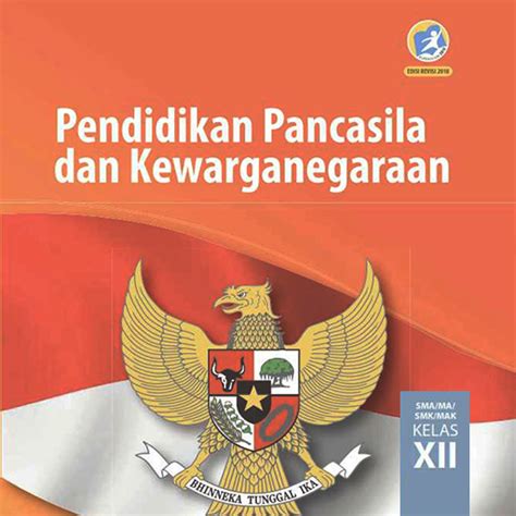 Buku Paket Pkn Kelas 12 Kurikulum 2013 Pdf Berbagai Buku