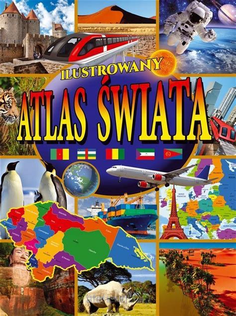 ILUSTROWANY ATLAS ŚWIATA TWARDA Arti NAGRODY 13612709416 Książka