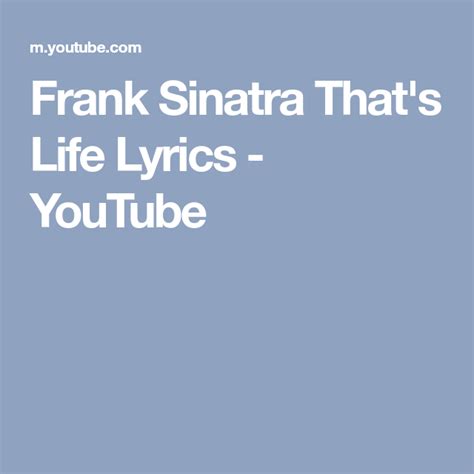 Frank Sinatra That S Life Lyrics YouTube Life Lyrics Frank Sinatra