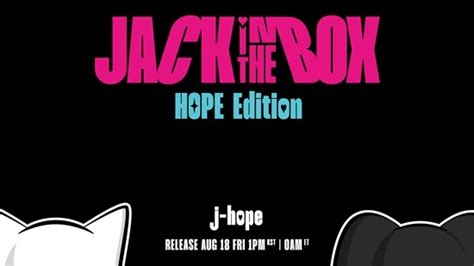 Bts J Hope Announces Release Of Jack In The Box Hope Edition