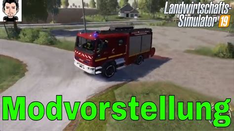 Ls19 Modvorstellung Feuerwehr Man Tlf Landwirtschafts Simulator 2019