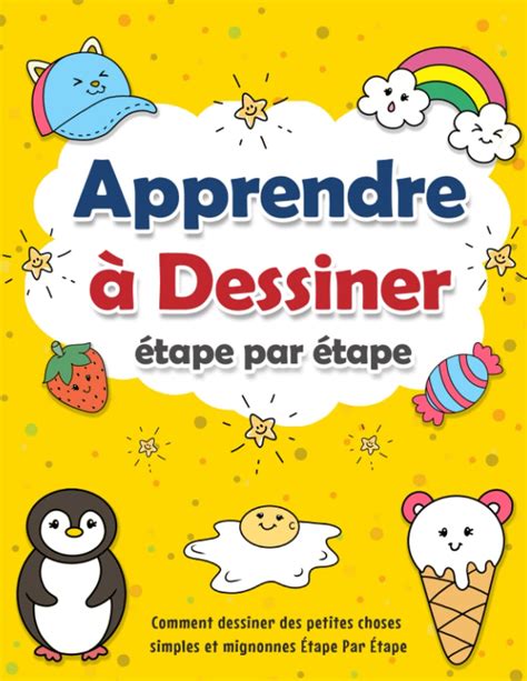 Buy Apprendre Dessiner Tape Par Tape Pour Les Enfants Cahier D