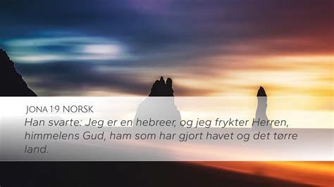 Jona Norsk Desktop Wallpaper Han Svarte Jeg Er En Hebreer Og