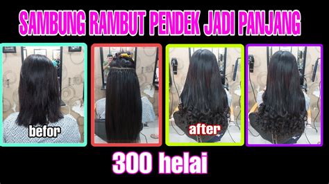 Sambung Rambut Pendek Jadi Panjang Youtube