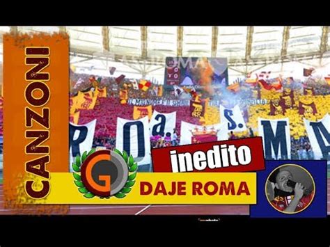 Daje Roma Cantautore GialloRosso Canzoni As Roma YouTube