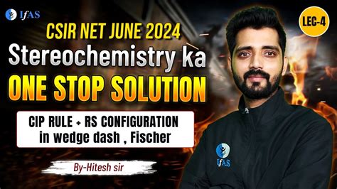 Rs Configuration Cip Rule Fischer Stereochemistry Csir Net June