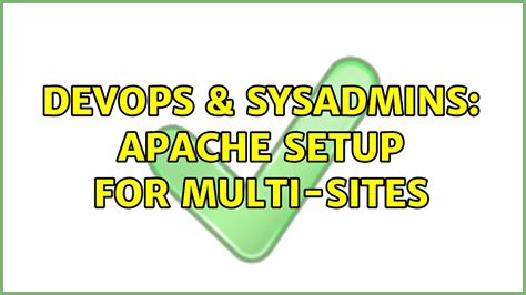 DevOps SysAdmins Apache Setup For Multi Sites YouTube