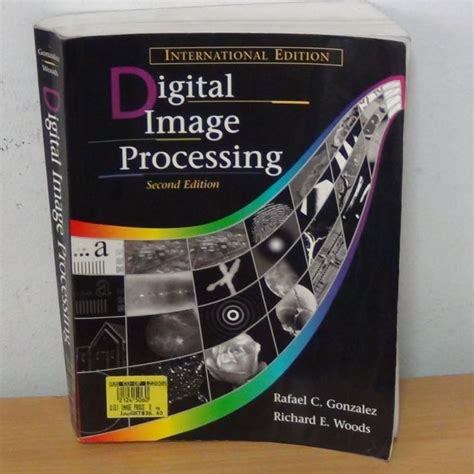 Digital Image Processing By Rafael C Gonzalez And Richard E Woods