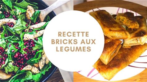 Recette De Brick Aux L Gumes Recette Marocaine Bon App Tit Fran Ais