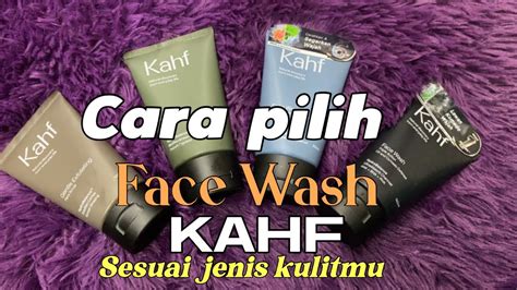 Perbedaan Kahf Face Wash YouTube