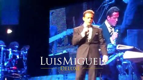 Luis Miguel Volver Live Los Angeles California Tour Youtube