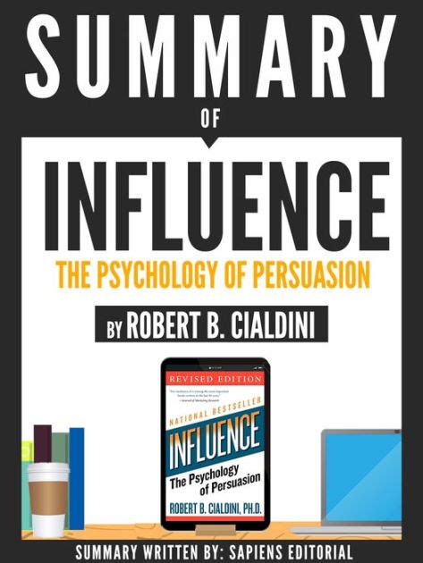 Summary Of Influence The Psychology Of Persuasion By Robert B