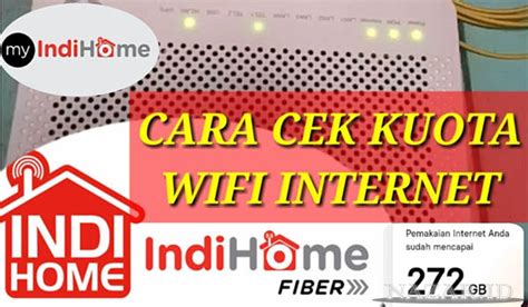 Cara Cek Pemakaian Kuota Indihome Bulanan Di Android