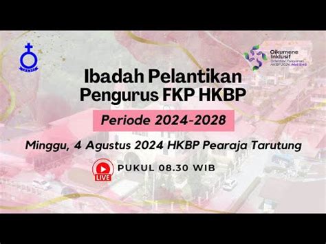 Ibadah Minggu Dan Pelantikan Pengurus FKP HKBP 2024 2028 Website