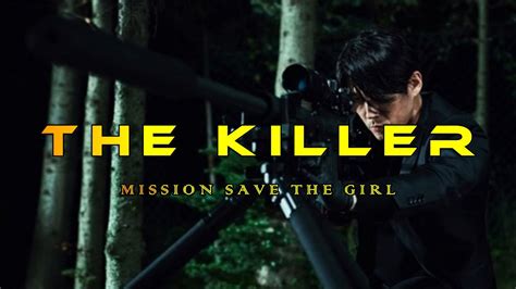 The Killer 2022 Mission Save The Girl Action Movie Trailer Youtube