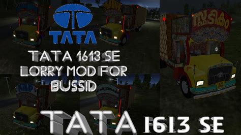 Tata 1613 Se Lorry Mod For Bussid Youtube