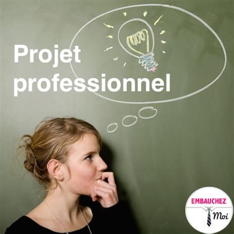 Recherche Demploi 3 Bonnes Raison Davoir Un Projet Professionnel