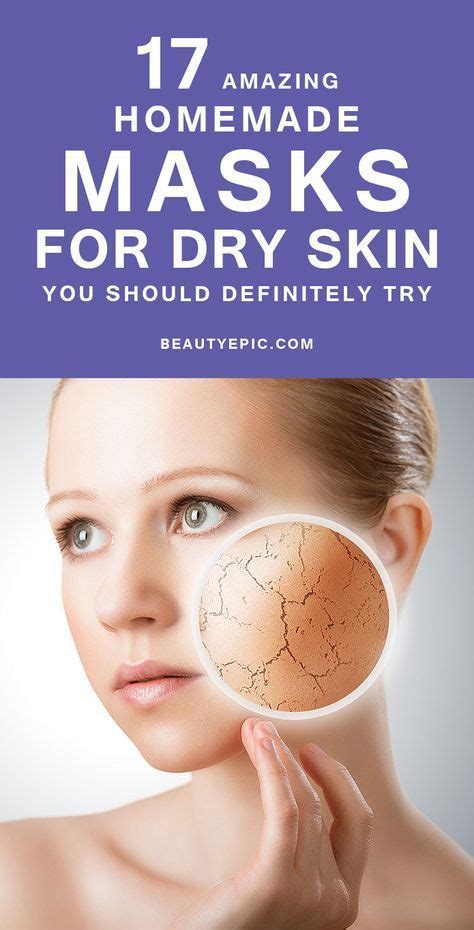 17 Homemade Masks For Dry Skin