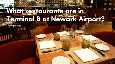 What restaurants are in Terminal B at Newark Airport?