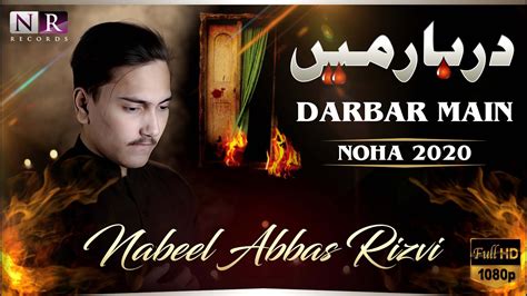 Nohay 2020 Aya E Tatheer Jhutlai Gai Darbar Mein Nabeel Abbas