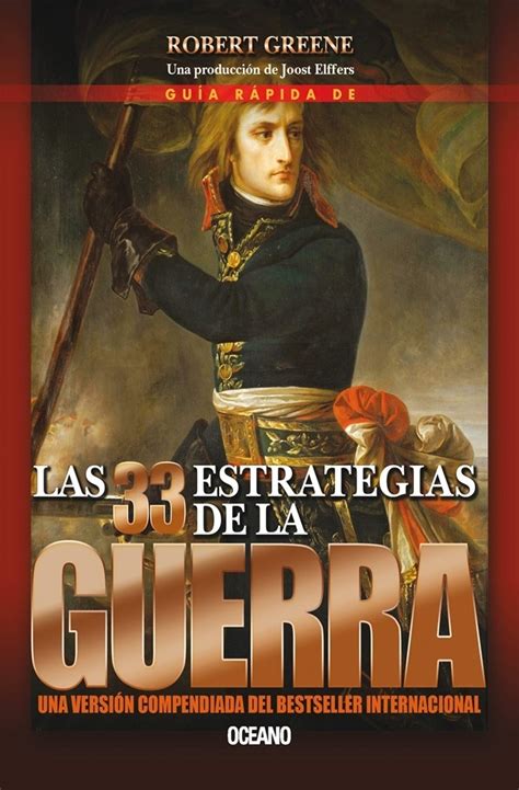 Guía rápida de las 33 estrategias de la guerra Robert Greene