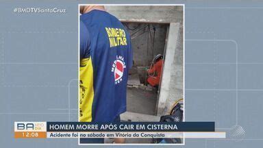 Bahia Meio Dia Itabuna Homem morre após cair em cisterna em Vitória