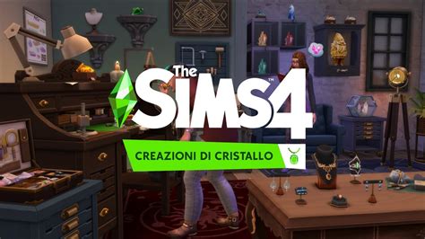 Trailer Reaction 💎 The Sims 4 Creazioni Di Cristallo Stuff Youtube