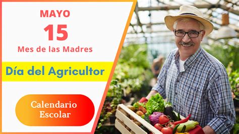 15 de Mayo Día del Agricultor Calendario Escolar