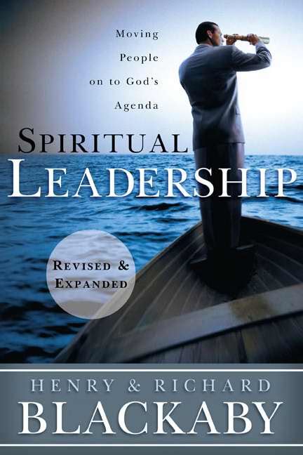 Spiritual Leadership by Henry Blackaby; Richard Blackaby at Eden