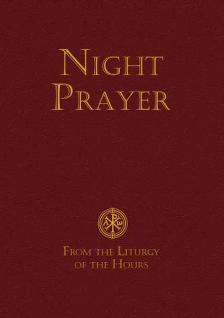 PRIÈRE NOCTURNE de la liturgie des heures par la Catholic Truth