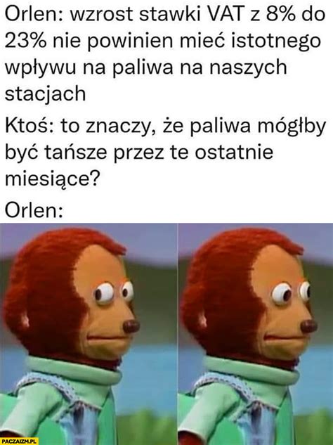 Orlen wzrost stawki VAT nie wpłynie na ceny na stacjach czyli paliwa