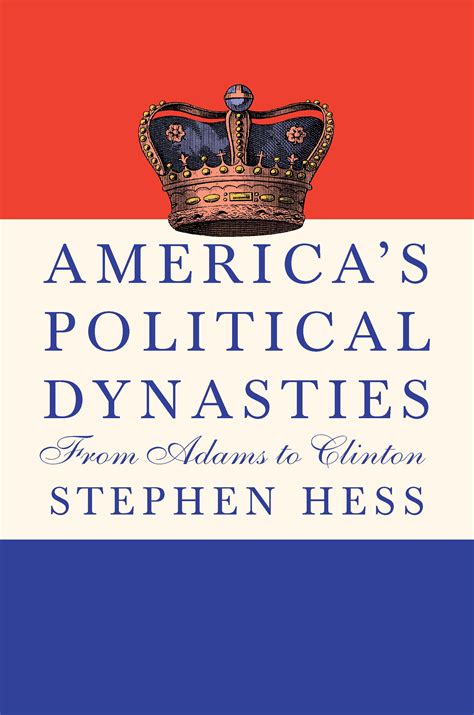 Americas Political Dynasties Brookings