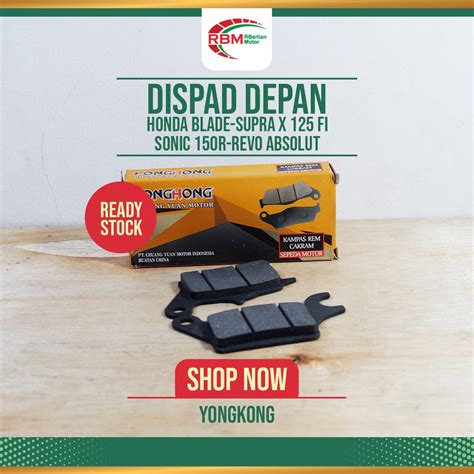 Jual Kampas Rem Dispad Depan Yongkong Honda Blade Supra X Fi Sonic