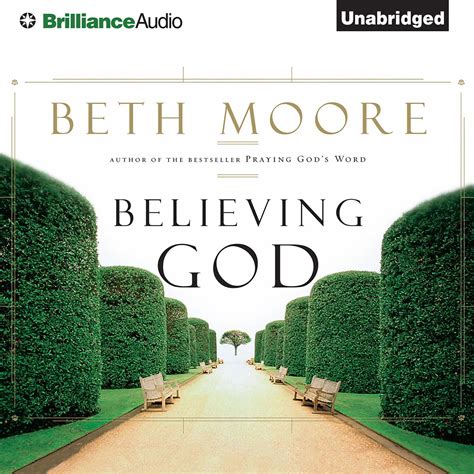 Believing God By Beth Moore