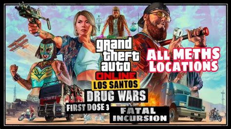 Gta Online Los Santos Drug Wars First Dose Fatal Incursion