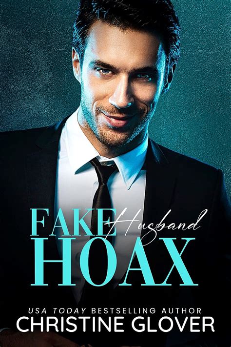 Fake Husband Hoax A Steamy Fake Marriage Opposites Attract Workplace Contemporary Romance