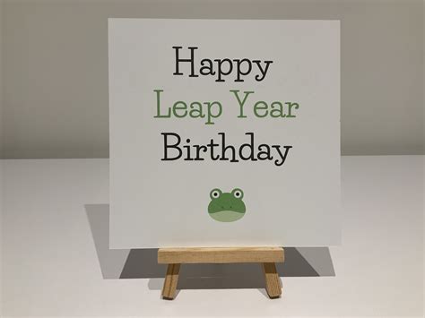 Happy Leap Year Birthday Leap Year Birthday Card Happy Birthday