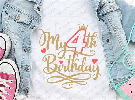 My Fourth Birthday Svg4th Birthday Svgits My Birthday Svg4 Year Old