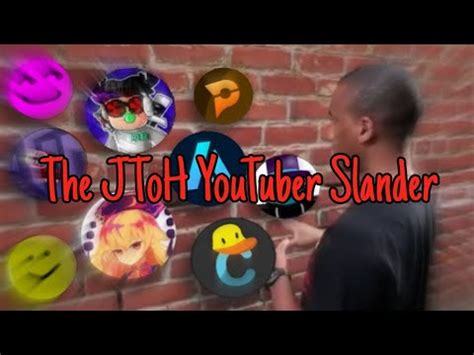 The JToH YouTuber Slander YouTube