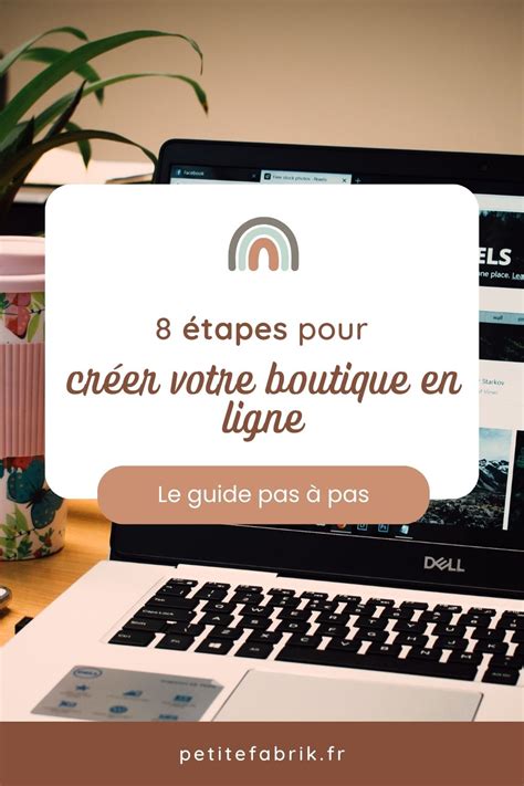 Les étapes pour créer une boutique en ligne Petite FabriK