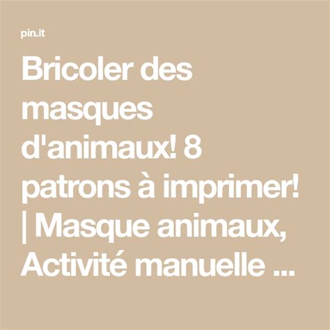 Bricoler Des Masques D Animaux Patrons Imprimer Masque Animaux