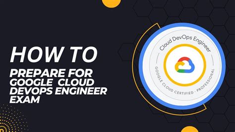 How To Pass Google Cloud Devops Engineer Exam Step By Step Guide