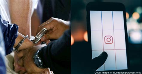 Perak Man Arrested For Blackmailing Year Old Girl Into Sending Nude Photos On Instagram