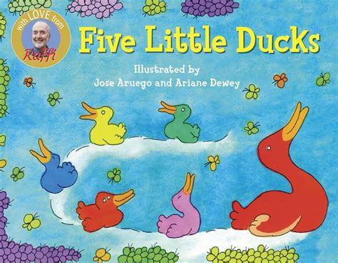 Five Little Ducks by Raffi, Jose Aruego, Ariane Dewey, Board Book | Barnes & Noble®