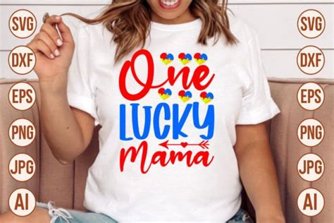 One Lucky Mama SVG Graphic By Trendy SVG Gallery Creative Fabrica