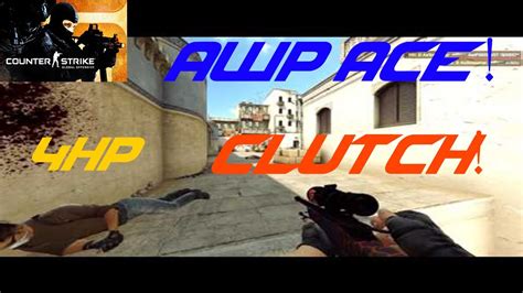 Insane Hp Awp Ace Clutch A Cs Go Frag Movie Youtube