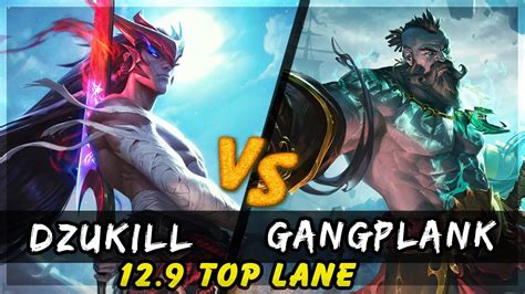 Dzukill Yone Vs Gangplank Top Patch 12 9 Yone Gameplay Youtube